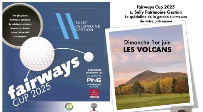 Golf des Volcans Fairways Cup 2025 by Sully Patrioine Gestion