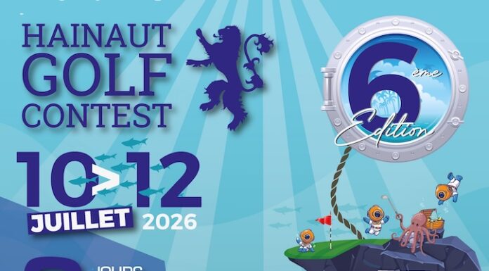 Hainaut Golf Contest : 6ème édition du 10 au 12 juillet 2026