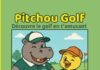 Pitchou Golf, un cahier d'activités golf