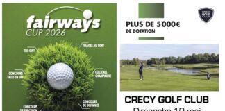 Première étape 2026 de la fairways Cup au Crecy Golf Club le 10 mai fairways cup Crecy Golf Club