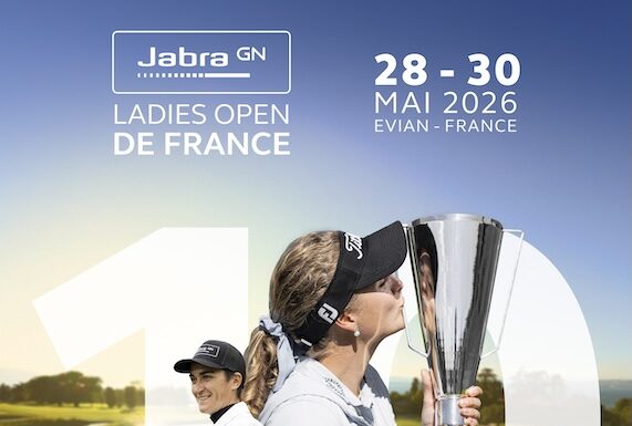 Jabra Ladies Open de France 2026 : 10e édition et nouveau chapitre Jabra Ladies Open de France affiche 2026